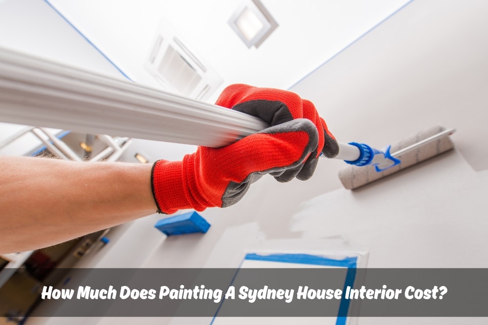 Image presents How Much Does Painting A Sydney House Interior Cost